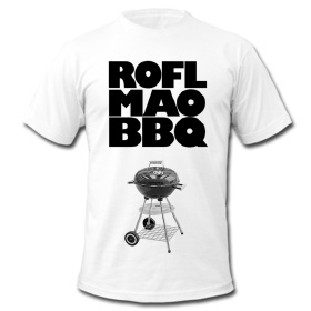 ROFLMAOBBQ T-shirt